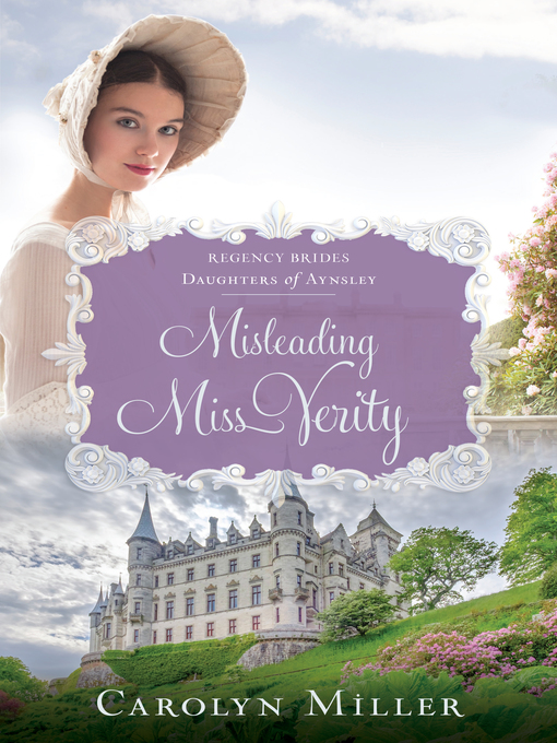 Title details for Misleading Miss Verity by Carolyn Miller - Available